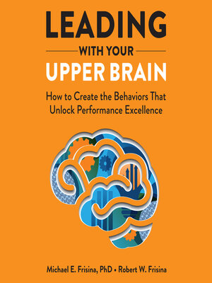 cover image of Leading with Your Upper Brain